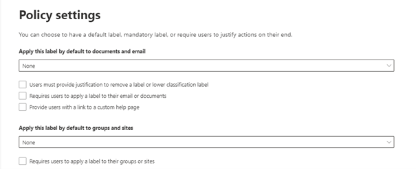 No additional settings needed /bypass-sensitivity-label-restrictions/images/LabelPolicySettings.png