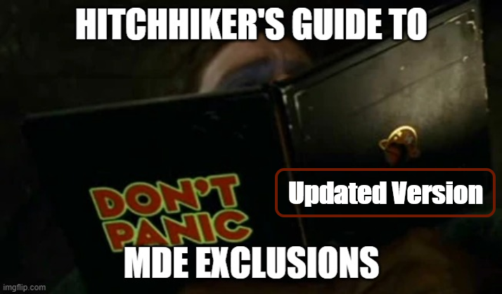 /update-hitchhiker-guide-microsoft-defender-endpoint-exclusions/images/HHGTMDEE-fi.png